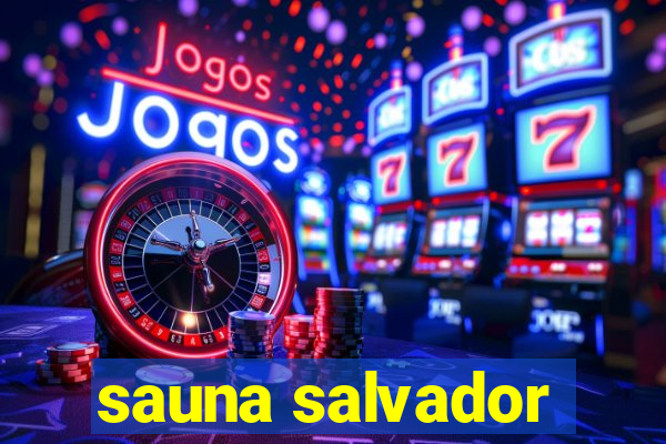 sauna salvador